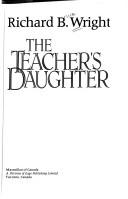 Cover of: The teacher's daughter
