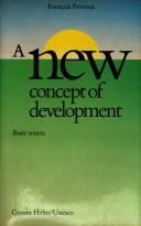 Cover of: A new concept of development: basic tenets