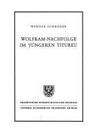 Cover of: Wolfram-Nachfolge im "Jüngeren Titurel": Devotion oder Arroganz