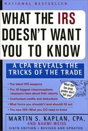 Cover of: What the IRS Doesn't Want You to Know: A CPA Reveals the Tricks of the Trade (What the Irs Doesn't Want You to Know)