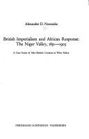 Cover of: British imperialism and African response by Alexander D. Nzemeke