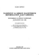 Cover of: Yliopistot ja kirkon magisterium reformaation alkuvaiheessa by Kaarlo Arffman