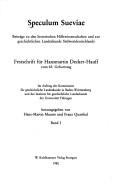 Cover of: Speculum Sueviae: Beiträge zu den historischen Hilfswissenschaften und zur geschichtlichen Landeskunde Südwestdeutschlands : Festschrift für Hansmartin Decker-Hauff zum 65. Geburtstag