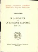 Cover of: Le Saint-Siège et la Roumanie moderne