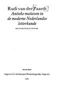 Cover of: Antieke motieven in de moderne Nederlandse letterkunde: een eigentijdse Odyssee