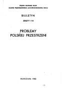 Cover of: Problemy polskiej przestrzeni