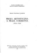 Cover of: Proza artystyczna a prasa codzienna, 1918-1926 by Oskar Stanisław Czarnik