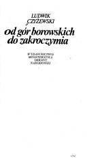 Cover of: Od Gór Borowskich do Zakroczymia by Ludwik Czyżewski