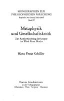 Cover of: Metaphysik und Gesellschaftskritik: zur Konkretisierung der Utopie im Werk Ernst Blochs