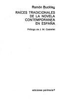 Cover of Raíces tradicionales de la novela contemporanea en España