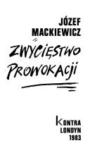 Cover of: Zwycięstwo prowokacji