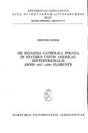Cover of: The Polish National Catholic Church in the United States of America from 1897 to 1980: its social conditioning and social functions