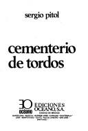 Cover of: Cementerio de tordos by Sergio Pitol