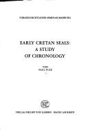 Cover of: Early Cretan seals: a study of chronology