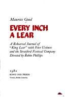 Every inch a Lear by Maurice Good