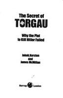The secret of Torgau by Jakob Kersten