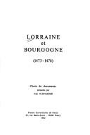 Cover of: Lorraine et Bourgogne: 1473-1478
