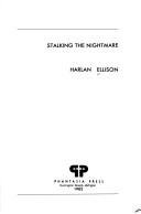 Cover of: Stalking the nightmare