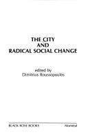 Cover of: The City and radical social change