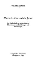 Cover of: Martin Luther und die Juden: ein Quellenbuch mit zeitgenössischen Illustrationen, mit Einführungen und Erläuterungen