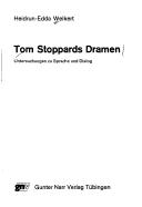 Cover of: Tom Stoppards Dramen: Untersuchungen zu Sprache und Dialog