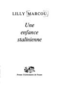 Cover of: Une enfance stalinienne