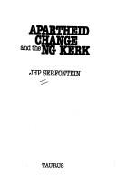 Cover of: Apartheid change and the NG Kerk