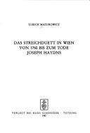 Das Streichduett in Wien von 1760 bis zum Tode Joseph Haydns by Ulrich Mazurowicz