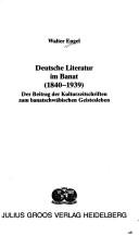 Cover of: Deutsche Literatur im Banat (1840-1939) by Walter Engel