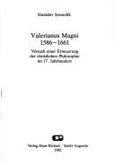 Cover of: Valerianus Magni, 1586-1661: Versuch einer Erneuerung der christlichen Philosophie im 17. Jahrhundert