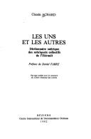 Cover of: Les uns et les autres: dictionnaire satirique des sobriquets collectifs de l'Hérault