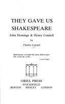 Cover of: They gave us Shakespeare: John Heminge & Henry Condell