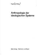 Cover of: Anthropologie der ideologischen Systeme