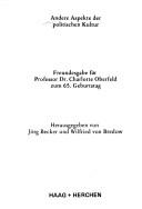 Cover of: Andere Aspekte der politischen Kultur: Freundesgabe für Charlotte Oberfeld
