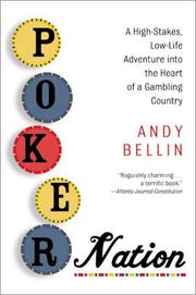 Cover of: Poker nation: a high stakes, low-life adventure into the heart of a gambling country