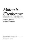 Cover of: Milton S. Eisenhower, educational statesman