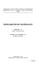 Cover of: Westlamutische Materialien by aufgezeichnet von Arvo Sotavalta ; bearb. und hrsg. von Harry Halén.