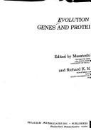 Cover of: Evolution of genes and proteins by edited by Masatoshi Nei and Richard K. Koehn.
