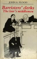 Cover of: Barristers' clerks by John A. Flood