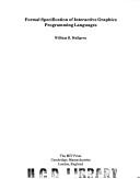Cover of: Formal specification of interactive graphics programming languages