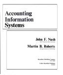 Accounting information systems by Nash, John F.