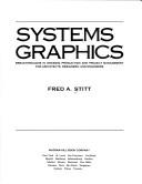 Cover of: Systems graphics | Fred A. Stitt