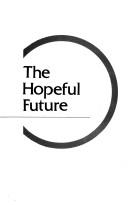 Cover of: The hopeful future