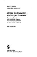 Cover of: Linear optimization and approximation: an introduction to the theoretical analysis and numerical treatment of semi-infinite programs