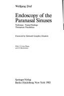 Cover of: Endoscopy of the paranasal sinuses: technique, typical findings, therapeutic possibilities