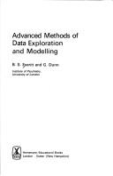 Cover of: Advanced methods of data exploration and modelling by Brian Everitt