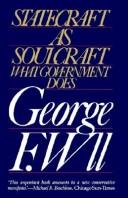 Cover of: Statecraft as soulcraft by George F. Will