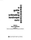 Cover of: A Guide to estimating landscape costs