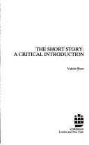 Cover of: The short story, a critical introduction by Valerie Shaw