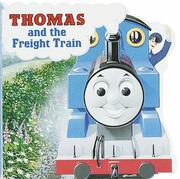 Cover of: Thomas and the Freight Train (A Chunky Book(R))